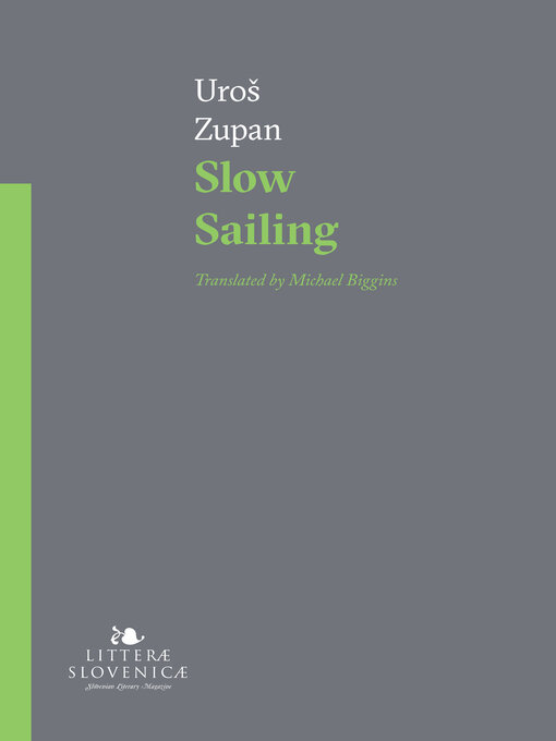 Title details for Slow Sailing by Uroš Zupan - Wait list